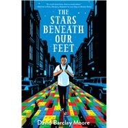 The Stars Beneath Our Feet by Moore, David Barclay, 9781432849160
