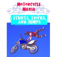 Stunts, Tricks, and Jumps by Armentrout, Patricia, 9781604729160