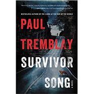 Survivor Song by Tremblay, Paul, 9780062679161