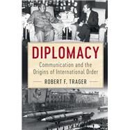 Diplomacy by Trager, Robert F., 9781107049161