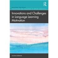 Innovations and Challenges in Language Learning Motivation by Drnyei?; Zoltn, 9781138599161