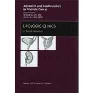 Advances and Controversies in Prostate Cancer: An Issue of Urologic Clinics by Oh, William K., 9781437719161