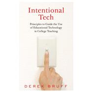 Intentional Tech by Bruff, Derek, 9781949199161