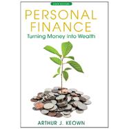 Personal Finance Turning Money into Wealth by Keown, Arthur J., 9780132719162