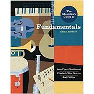 The Musician's Guide to Fundamentals w/ Total Access by Clendinning, Jane Piper; Marvin, Elizabeth West; Phillips, Joel, 9780393639162