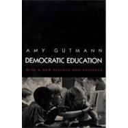 Democratic Education by Gutmann, Amy, 9780691009162