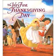 The Very First Thanksgiving Day by Greene, Rhonda Gowler; Gaber, Susan, 9781416919162