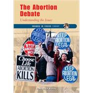The Abortion Debate by Haney, Johannah, 9780766029163