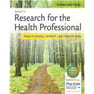 Bailey's Research for the Health Professional by Hissong, Angela N.; Lape, Jennifer E.; Bailey, Diana M., 9780803639164