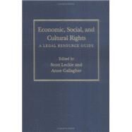 Economic, Social, And Cultural Rights by Leckie, Scott; Gallagher, Anne, 9780812239164