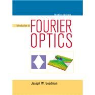 Introduction to Fourier Optics by Goodman, Joseph W., 9781319119164