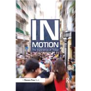 In Motion by Tony Hiss, 9781351179164
