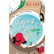 Playing the Devil by Lee, R.J., 9781496719164