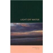 Lights Off Water XXV Catalan Poems by Crowe, Anna; Pelegr, Iolanda, 9781857549164
