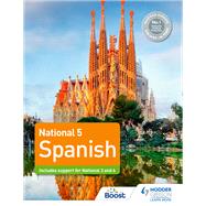National 5 Spanish: Includes support for National 3 and 4 by Alison Smart; Mary Ann McAlinden; Mike Thacker; Jos Antonio Garca Snchez; Tony Weston; Timothy Gu, 9781398319165