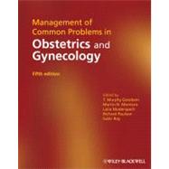 Management of Common Problems in Obstetrics and Gynecology by Goodwin, T. Murphy; Montoro, Martin N.; Muderspach, Laila; Paulson, Richard; Roy, Subir, 9781405169165