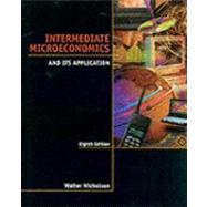Intermediate Microeconomics and Its Application by Nicholson, Walter, 9780030259166