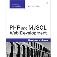 Php And Mysql Web Development by Welling, Luke; Thomson, Laura, 9780672329166