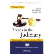 Trends in the Judiciary: Interviews with Judges Across the Globe, Volume Two by Lowe; David, 9781482219166