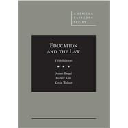 Education and the Law by Biegel, Stuart; Kim, Robert; Welner, Kevin, 9781683289166