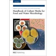 Handbook of Culture Media for Food and Water Microbiology by Corry, Janet E. L.; Curtis, Gordon D. W.; Baird, Rosamund M., 9781847559166