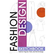Fashion Design Sketchbook: Fashion Figures, Flats, and Terminology by Forbes, Kimberly, 9798350909166