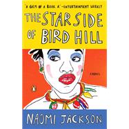 The Star Side of Bird Hill by Jackson, Naomi, 9780143109167