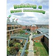 Building a Green Community by Rodger, Ellen, 9780778729167