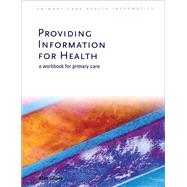 Providing Information for Health: A Workbook for Primary Care by Gillies,Alan, 9781857759167