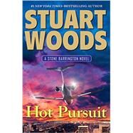 Hot Pursuit by Woods, Stuart, 9780399169168