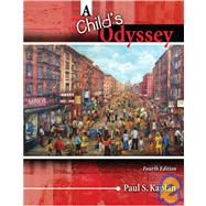 A Child's Odyssey by KAPLAN, PAUL S, 9780757549168