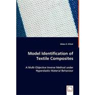 Model Identification of Textile Composites by Milani, Abbas S., 9783639059168