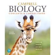 Campbell Biology: Concepts & Connections [Rental Edition] by Taylor, Martha R., 9780135269169