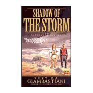 The Shadow of the Storm by Giambastiani, Kurt R. A., 9780451459169