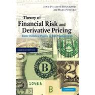 Theory of Financial Risk and Derivative Pricing: From Statistical Physics to Risk Management by Jean-Philippe Bouchaud , Marc Potters, 9780521819169