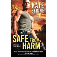 Safe from Harm by Serine, Kate, 9781492639169