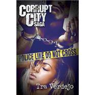 Corrupt City Saga by Verdejo, Tra, 9781622869169