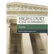 High Court Case Summaries on Torts, Keyed to Franklin by West Academic Publishing, 9780314279170
