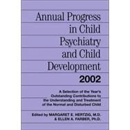 Annual Progress in Child Psychiatry and Child Development 2002 by Hertzig; Margaret E., 9780415949170