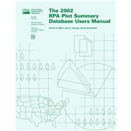 The 2002 Rpa Plot Summary Database Users Manual by Miles, Patrick D., 9781507849170