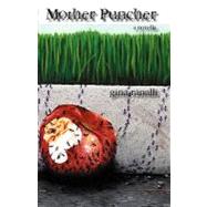 Mother Puncher by Ranalli, Gina, 9781933929170