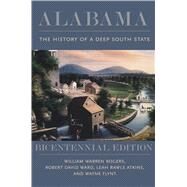 Alabama by Rogers, William Warren; Ward, Robert David; Atkins, Leah Rawls; Flynt, Wayne, 9780817359171