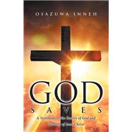 God Saves by Inneh, Osazuwa, 9781512789171