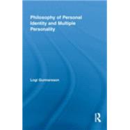 Philosophy of Personal Identity and Multiple Personality by Gunnarsson; Logi, 9780415849173