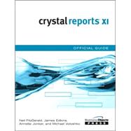 Crystal Reports XI Official Guide by Fitzgerald, Neil; et al., 9780672329173