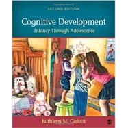 Cognitive Development by Galotti, Kathleen M., 9781483379173