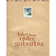 Tales From Outer Suburbia by Tan, Shaun, 9781741149173