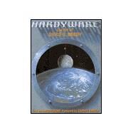 Hardyware The Art of David A. Hardy by Morgan, Chris; Baxter, Stephen, 9781855859173