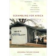 Scrambling for Africa by Crane, Johanna Tayloe, 9780801479175