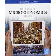 Bundle: Principles of Microeconomics, Loose-Leaf Version, 8th + LMS Integrated MindTap Economics, 1 term (6 months) Printed Access Card by Mankiw, N. Gregory, 9781337379175